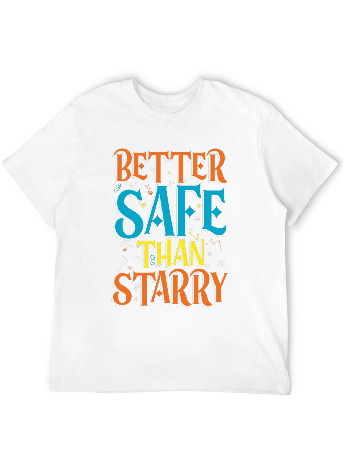 Better Safe Than Starry Graphic Tee