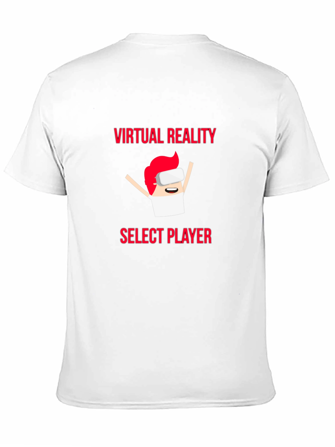 Virtual Reality Gamer T-Shirt - Select Player Design