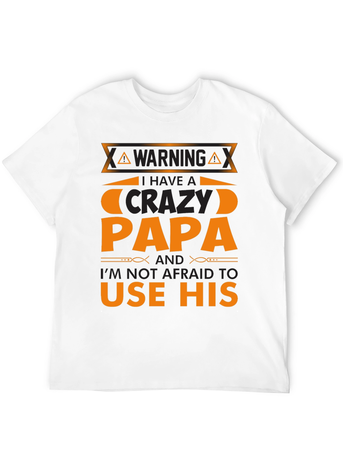Warning Crazy Papa T-Shirt