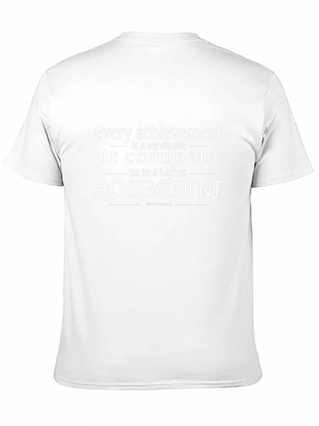 Achievement Quote T-Shirt - Albert Camus Graphic Tee