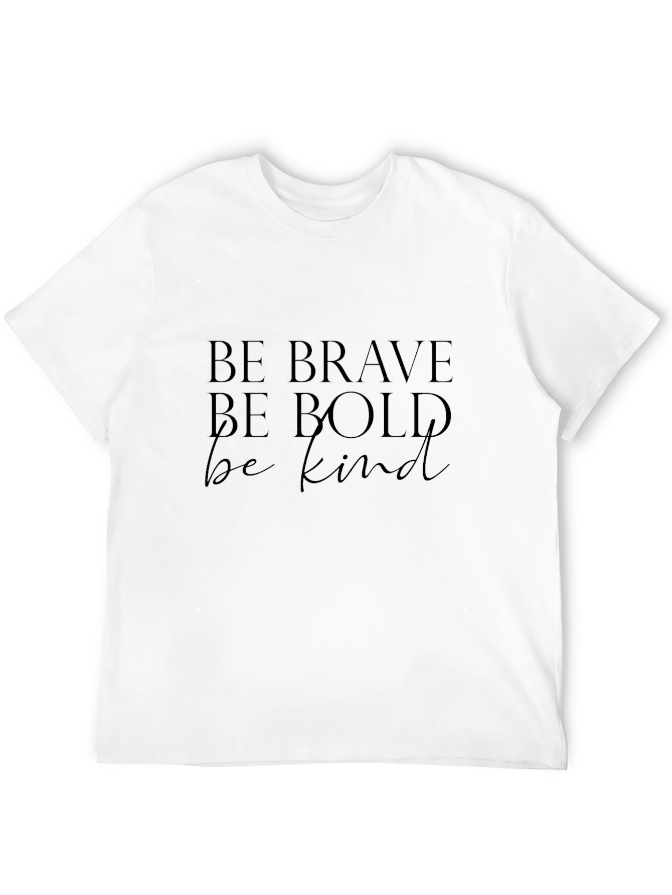 Be Brave Bold Kind Black Graphic Tee