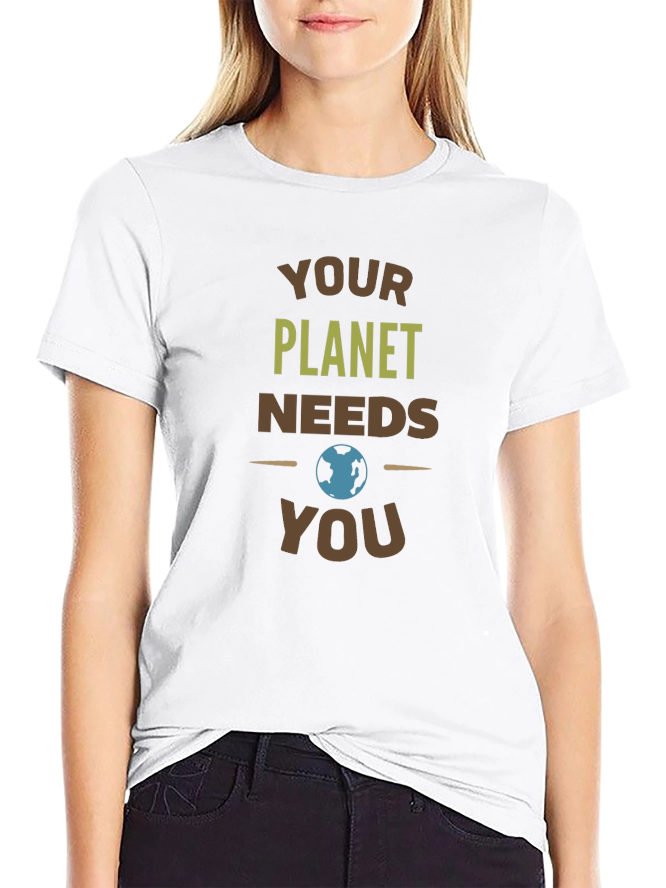 Your Planet Needs You T-Shirt - Environmental Awareness
