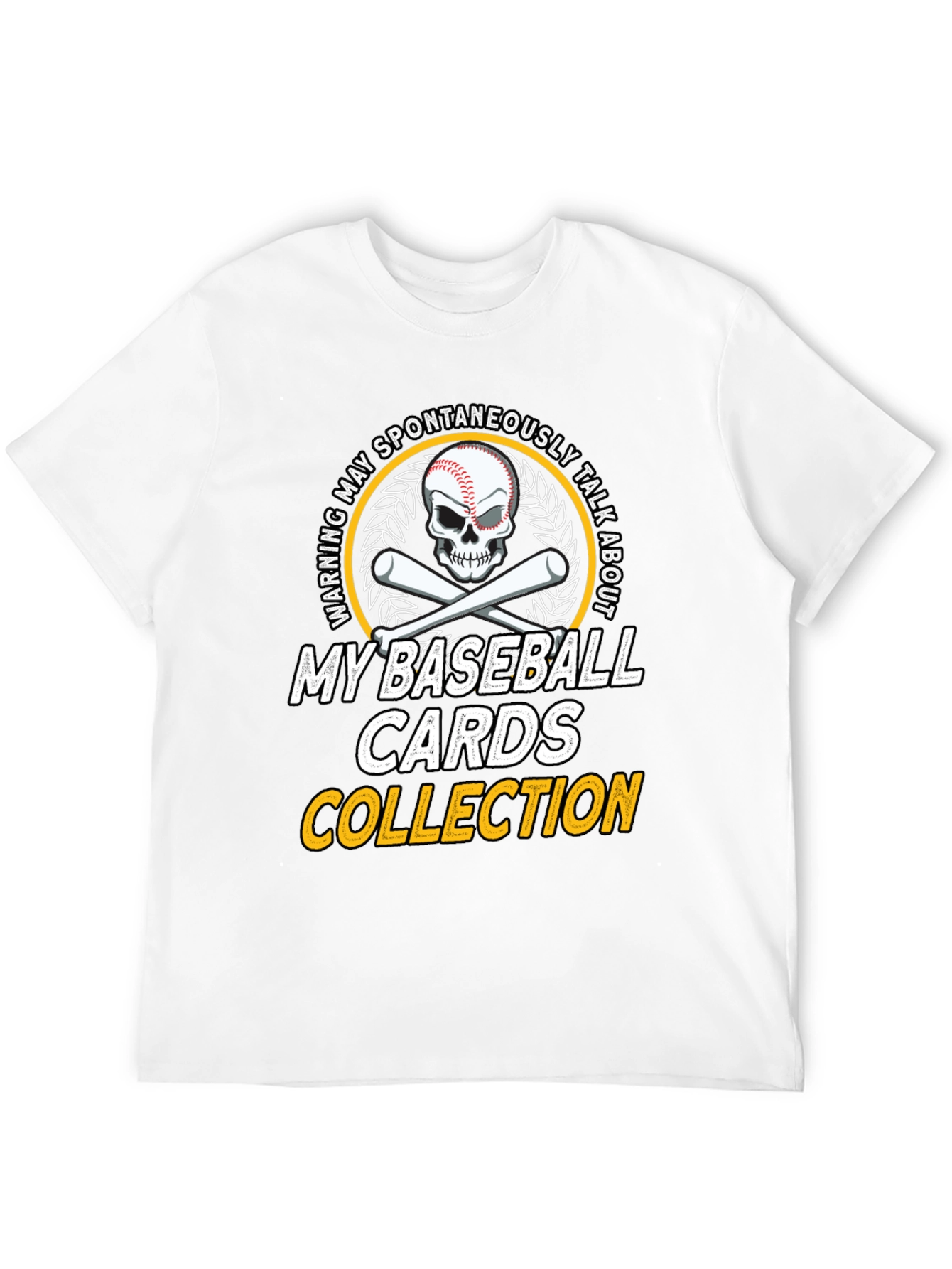 Baseball Cards Collection T-Shirt - Warning May Spontaneously Talk