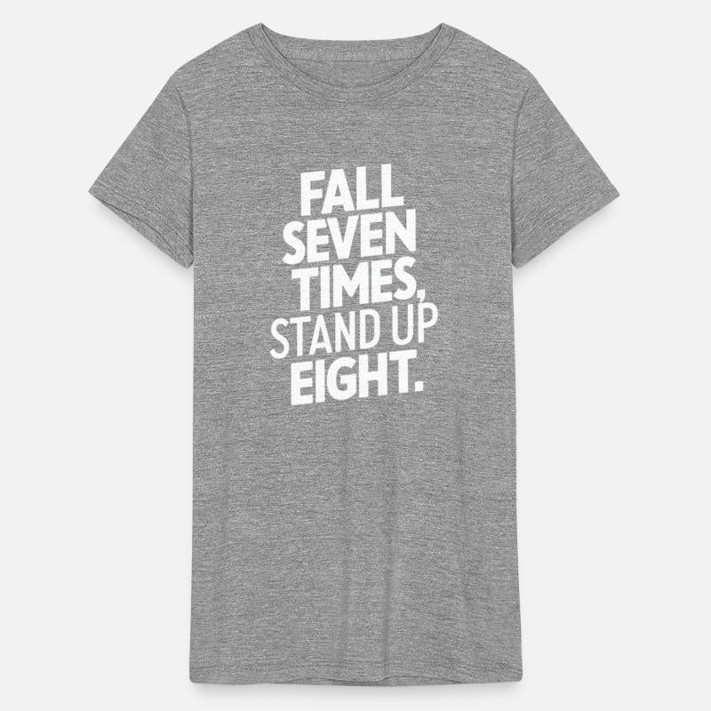 Fall Seven Times Stand Up Eight Motivation