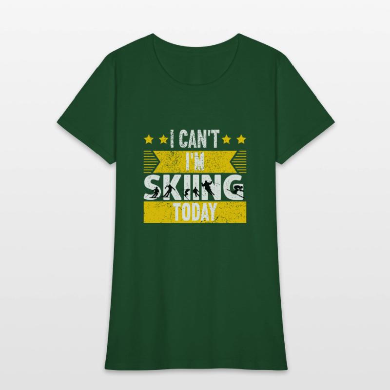 I Can't I'm Skiing Today Tee gift for snowboarders