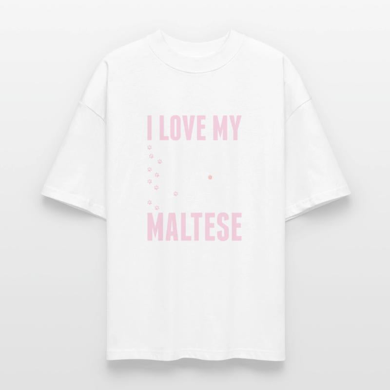 I Love My Maltese Dog