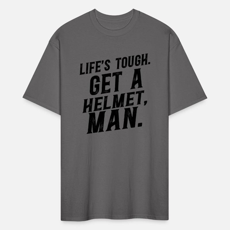 Life's Tough Get a Helmet Funny Vintage