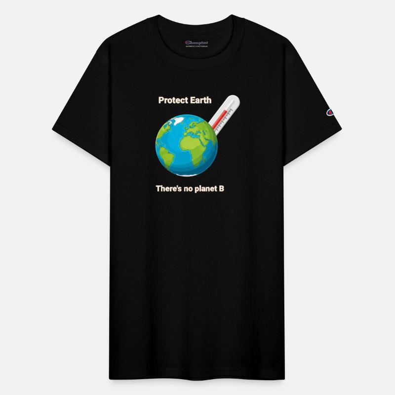 Protect Earth – There’s No Planet B.
