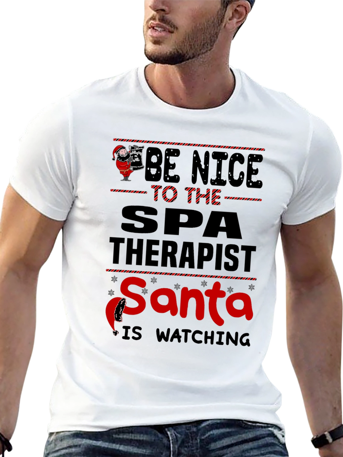 Be Nice To The Spa Therapist Santa Watching T-Shirt