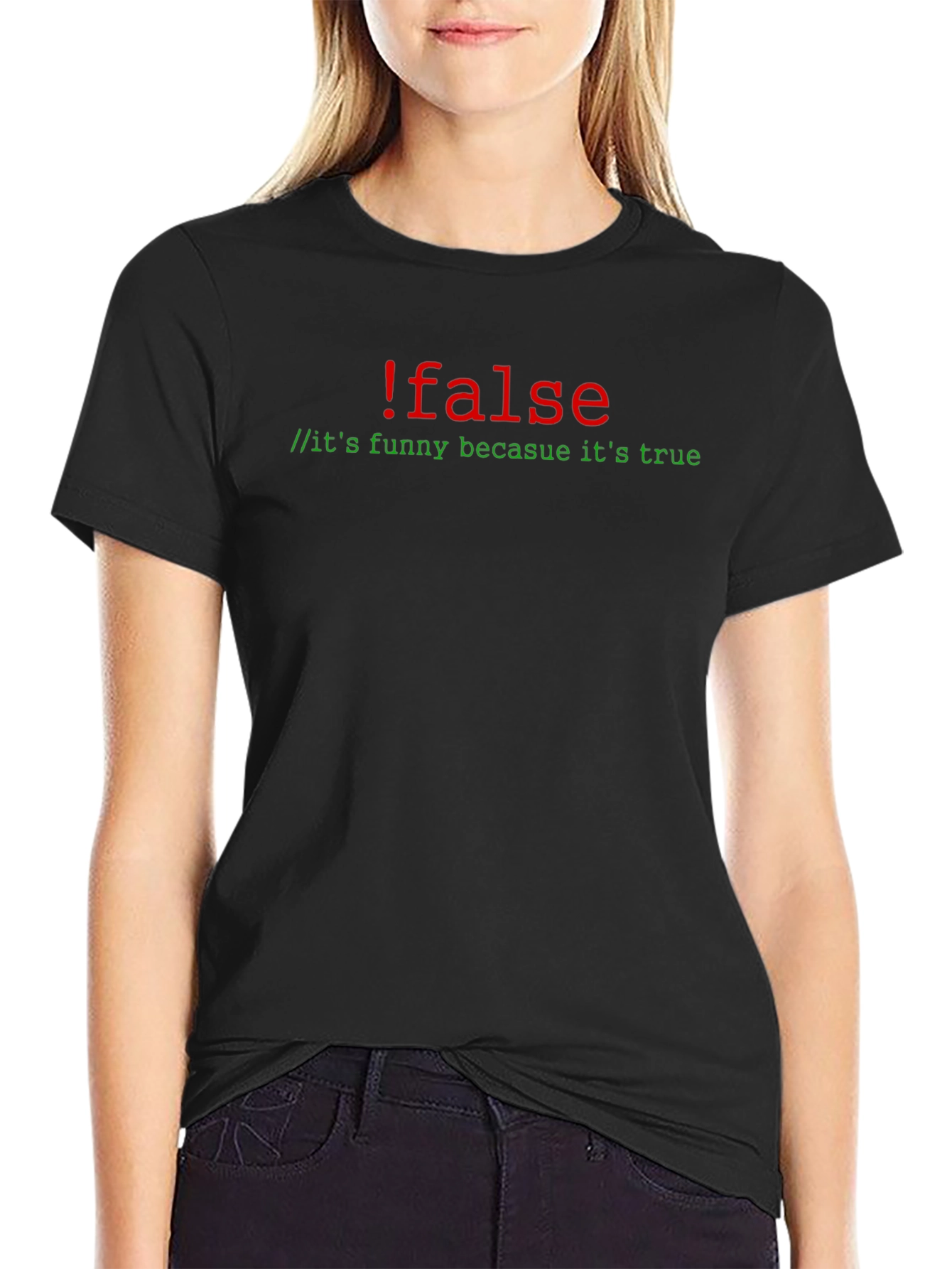 !false T-Shirt - Funny Coding Humor Tee