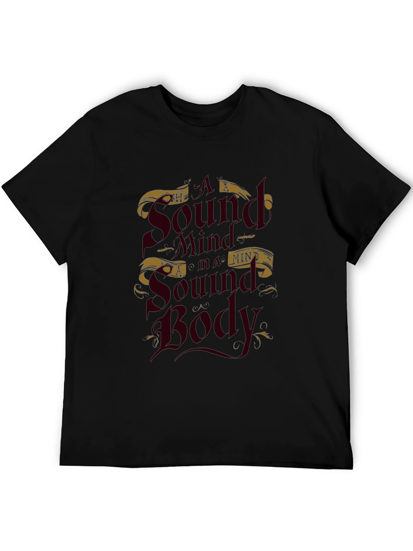A Sound Mind in a Sound Body T-Shirt