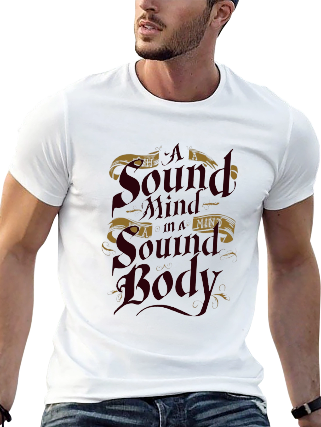 A Sound Mind in a Sound Body T-Shirt