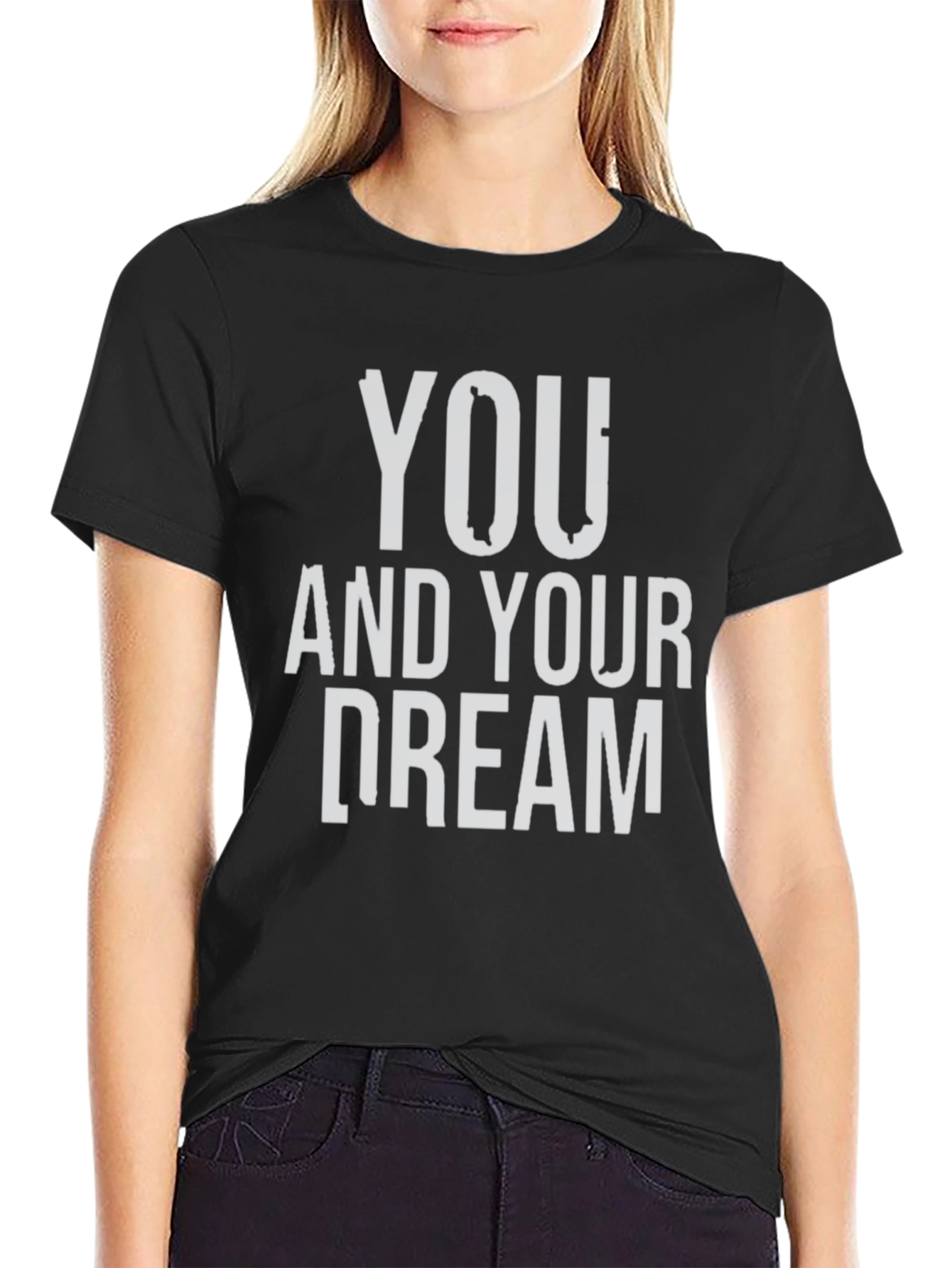 You and Your Dream Graphic Tee - Black