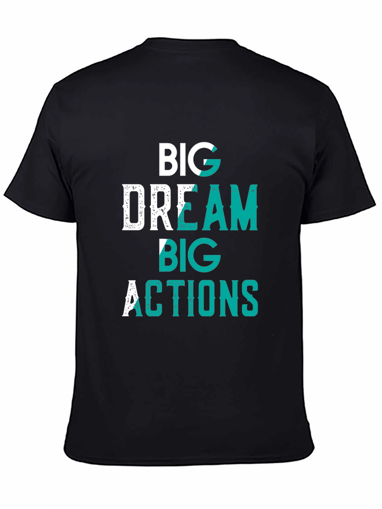 Big Dream Big Actions Graphic Tee - Black