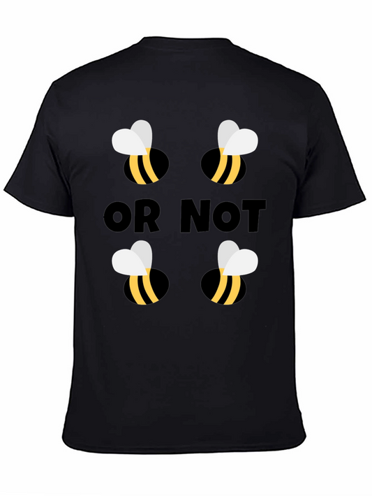 Bee Or Not To Bee Funny Graphic T-Shirt
