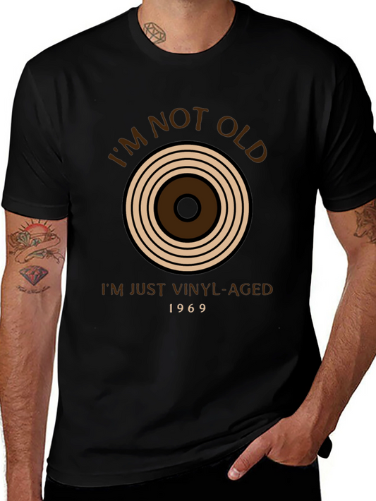 Vinyl Aged T-Shirt - Im Not Old Retro Style