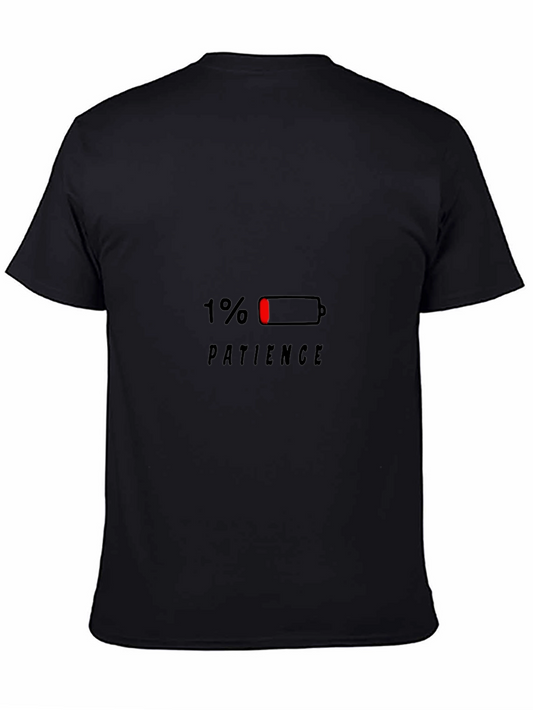 1% Patience Funny Graphic T-Shirt