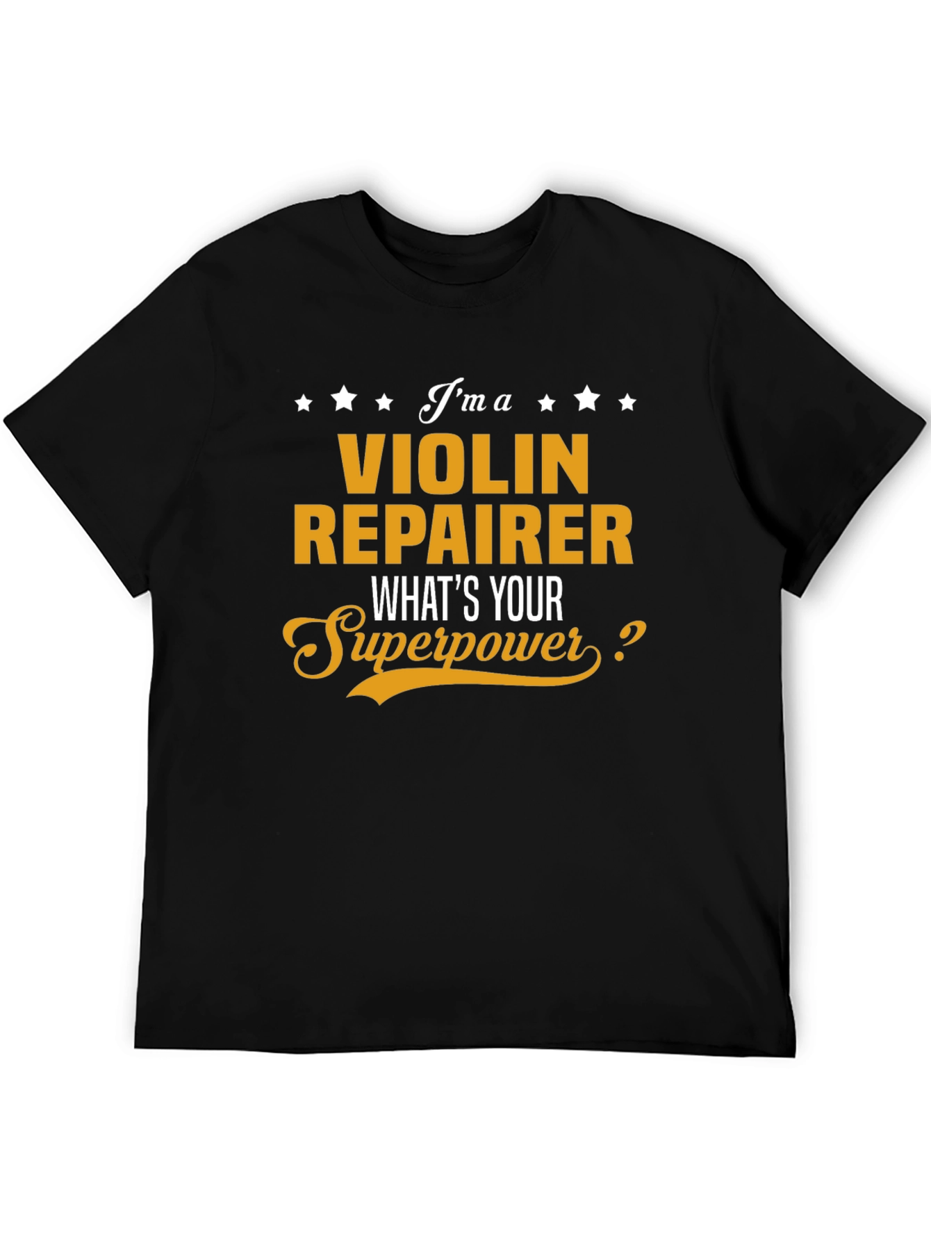 Violin Repairer Superpower T-Shirt