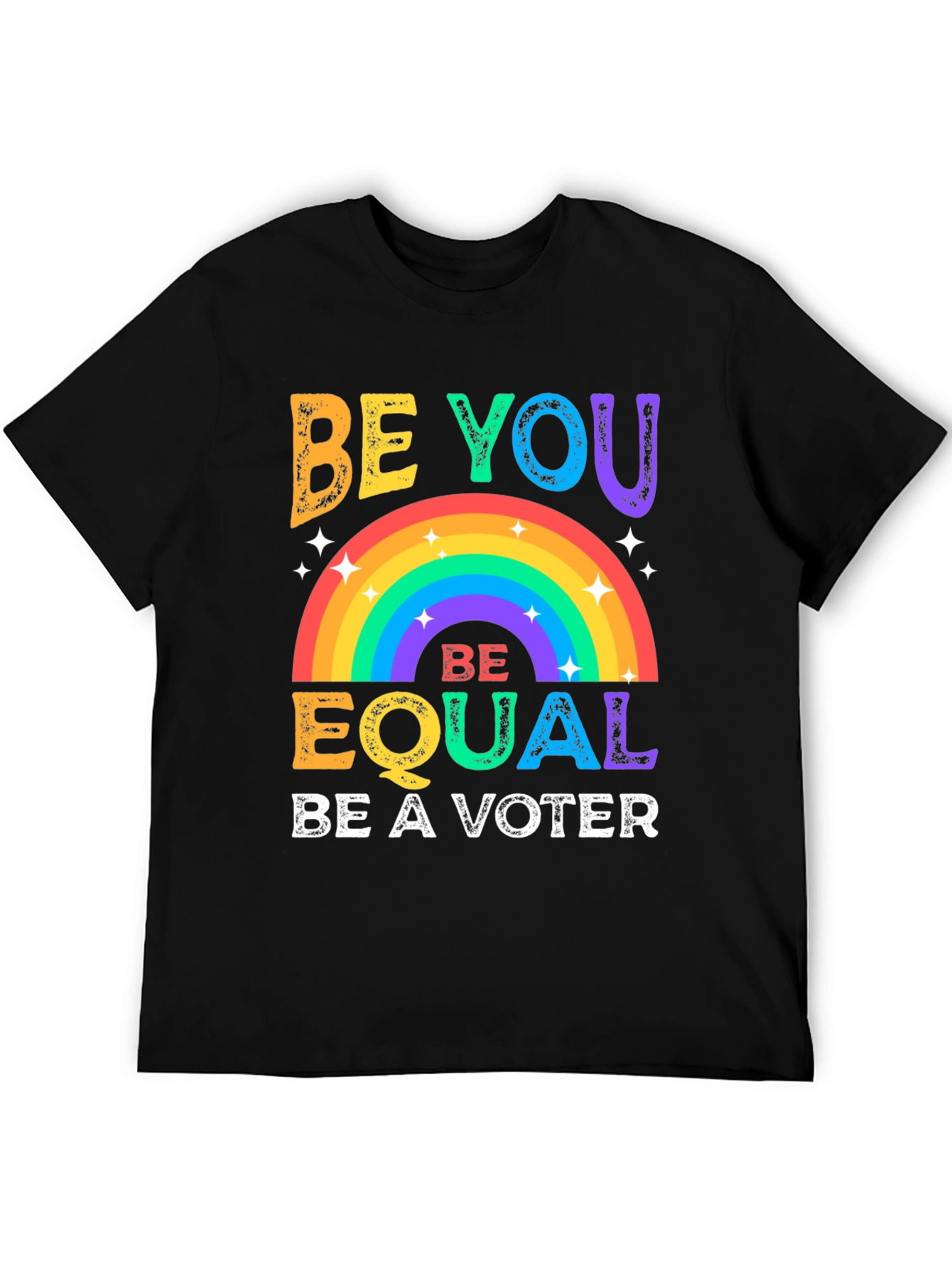 Be You Be Equal Voter Graphic T-Shirt