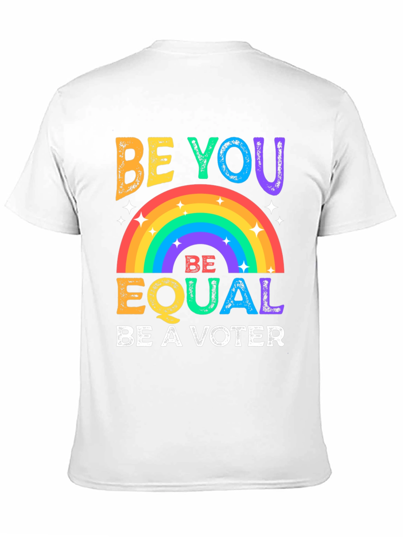 Be You Be Equal Voter Graphic T-Shirt