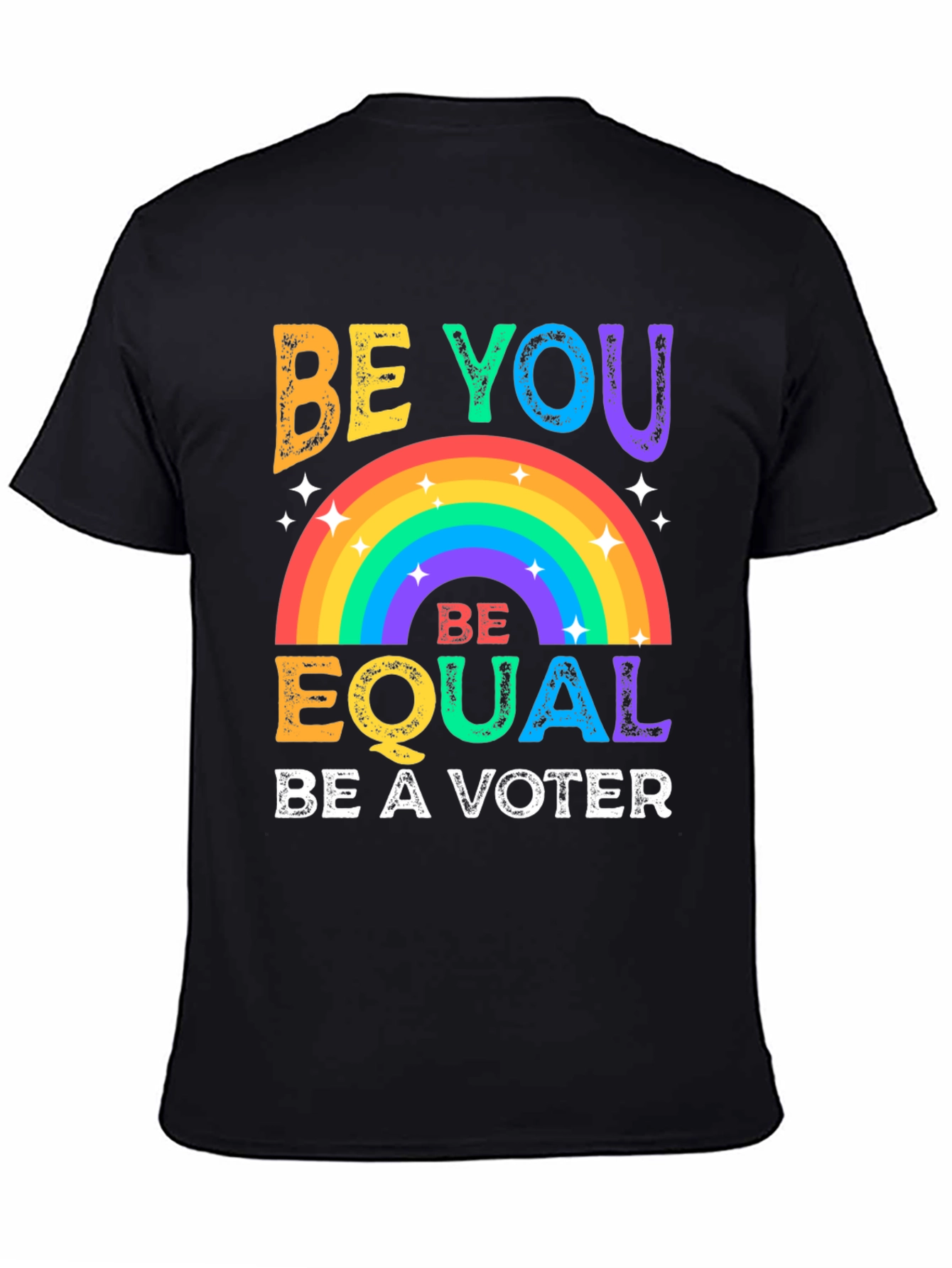 Be You Be Equal Voter Graphic T-Shirt
