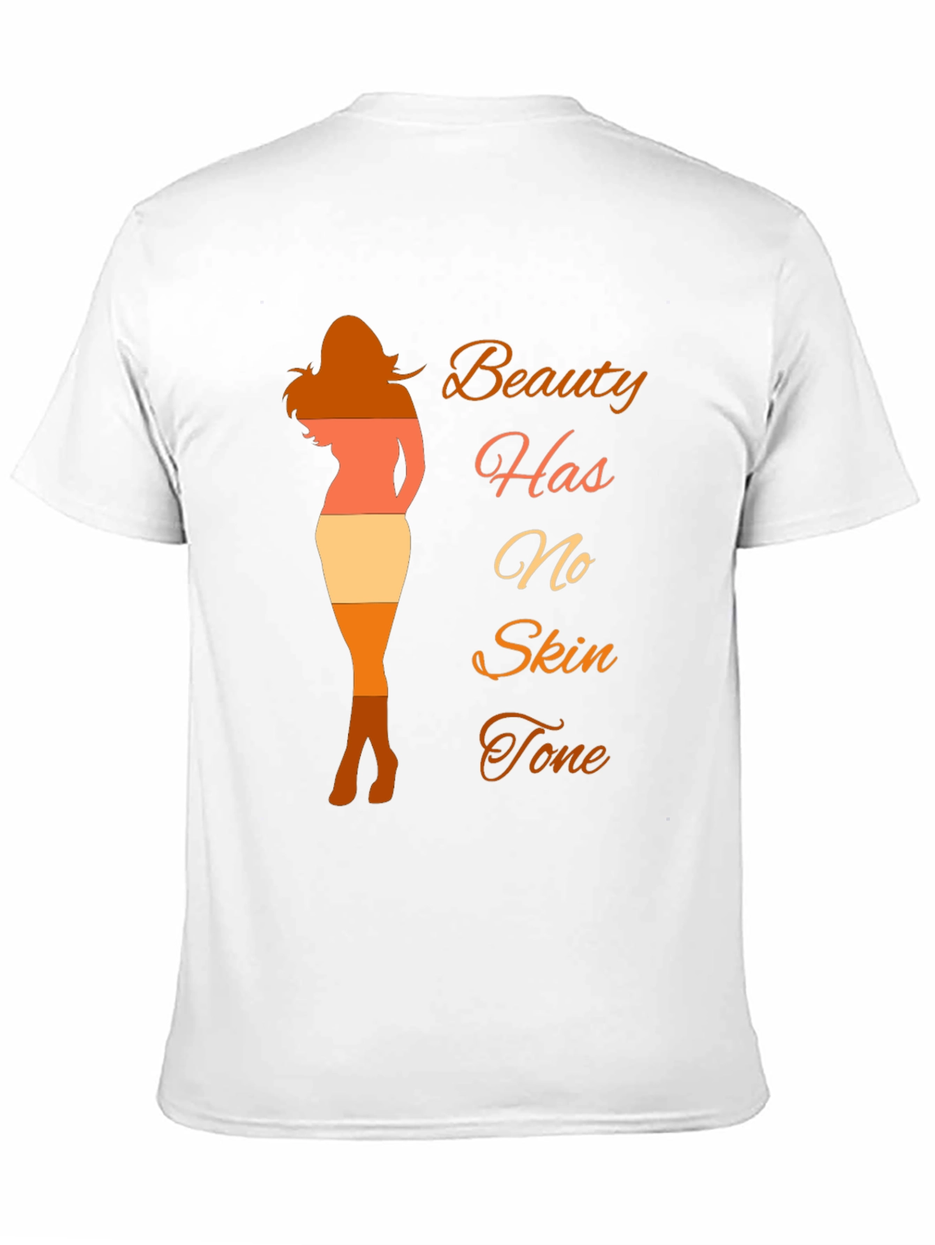 Beauty Has No Skin Tone T-Shirt - Diversity Tee