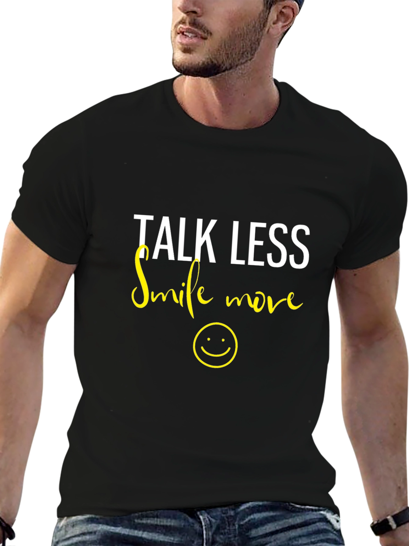 Talk Less Smile More T-Shirt