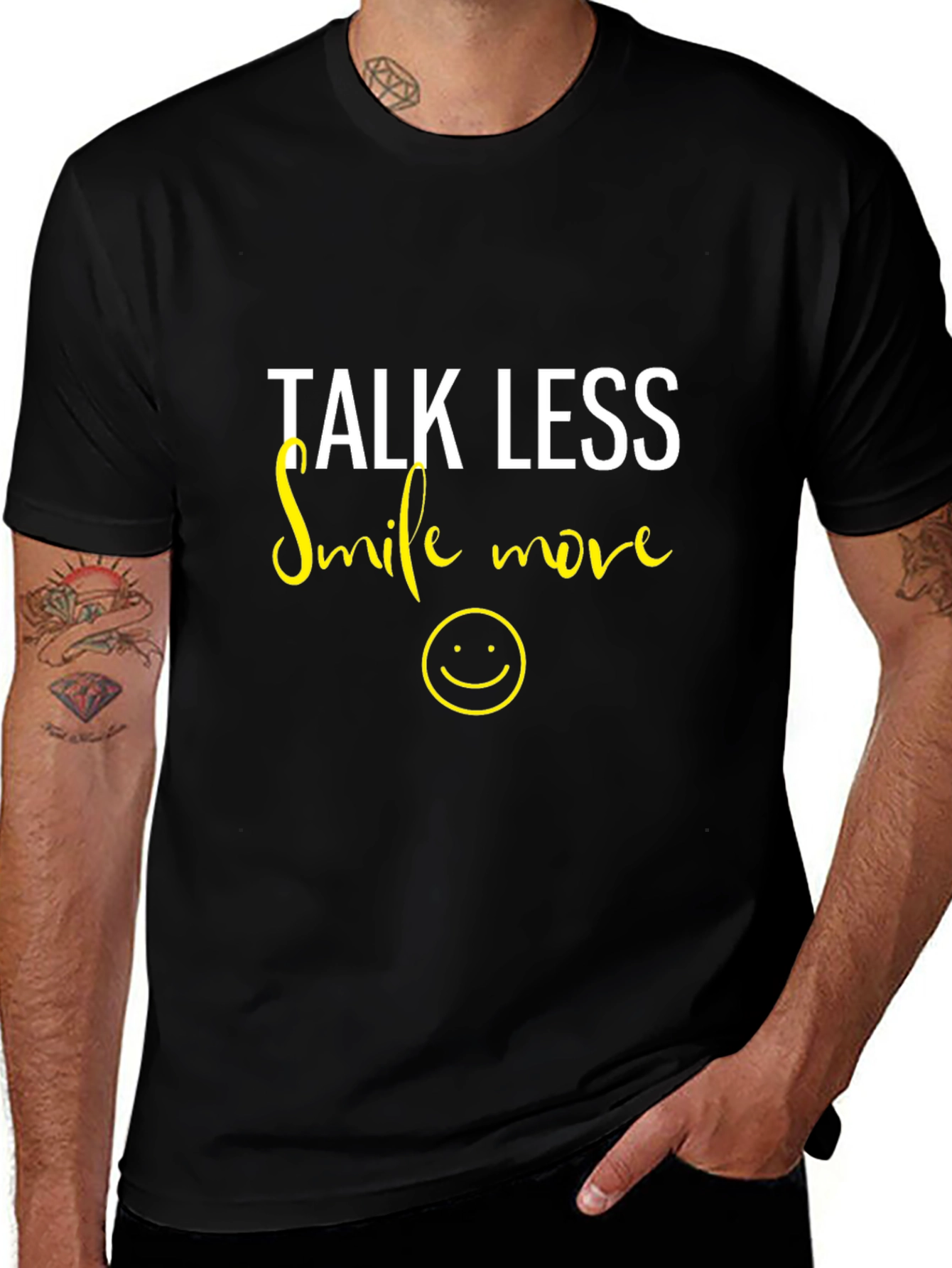 Talk Less Smile More T-Shirt