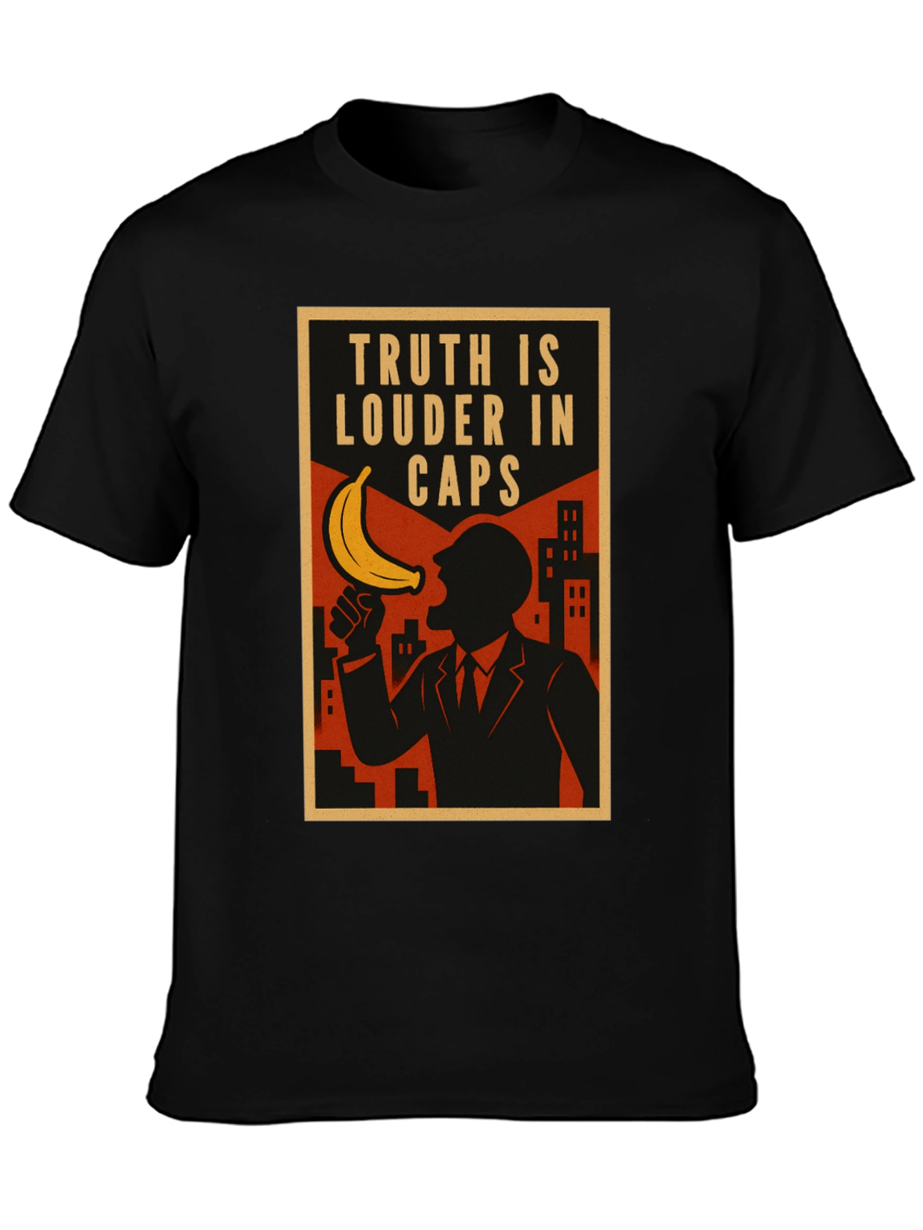 Truth in Caps Funny Banana T-Shirt