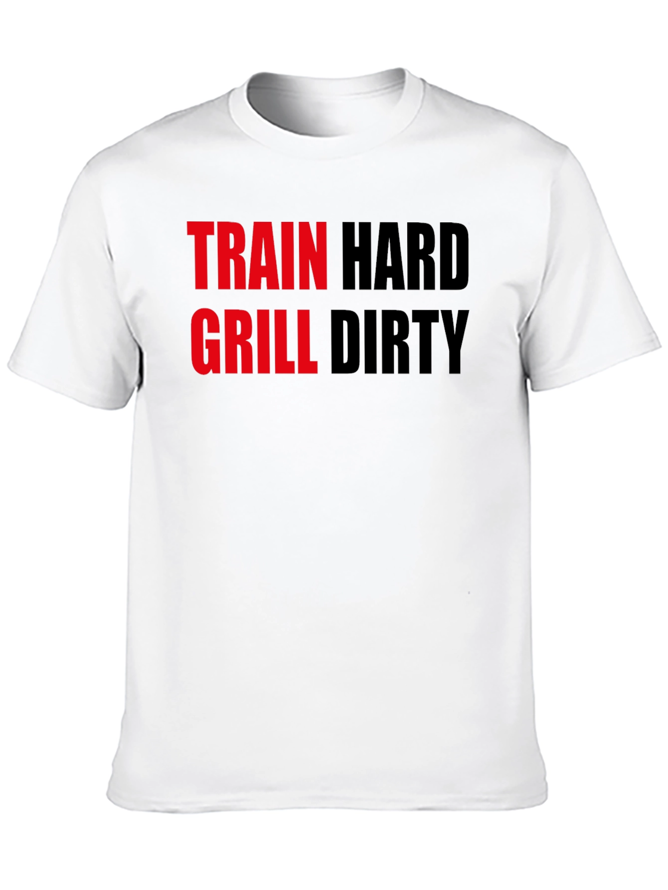Train Hard Grill Dirty Black T-Shirt
