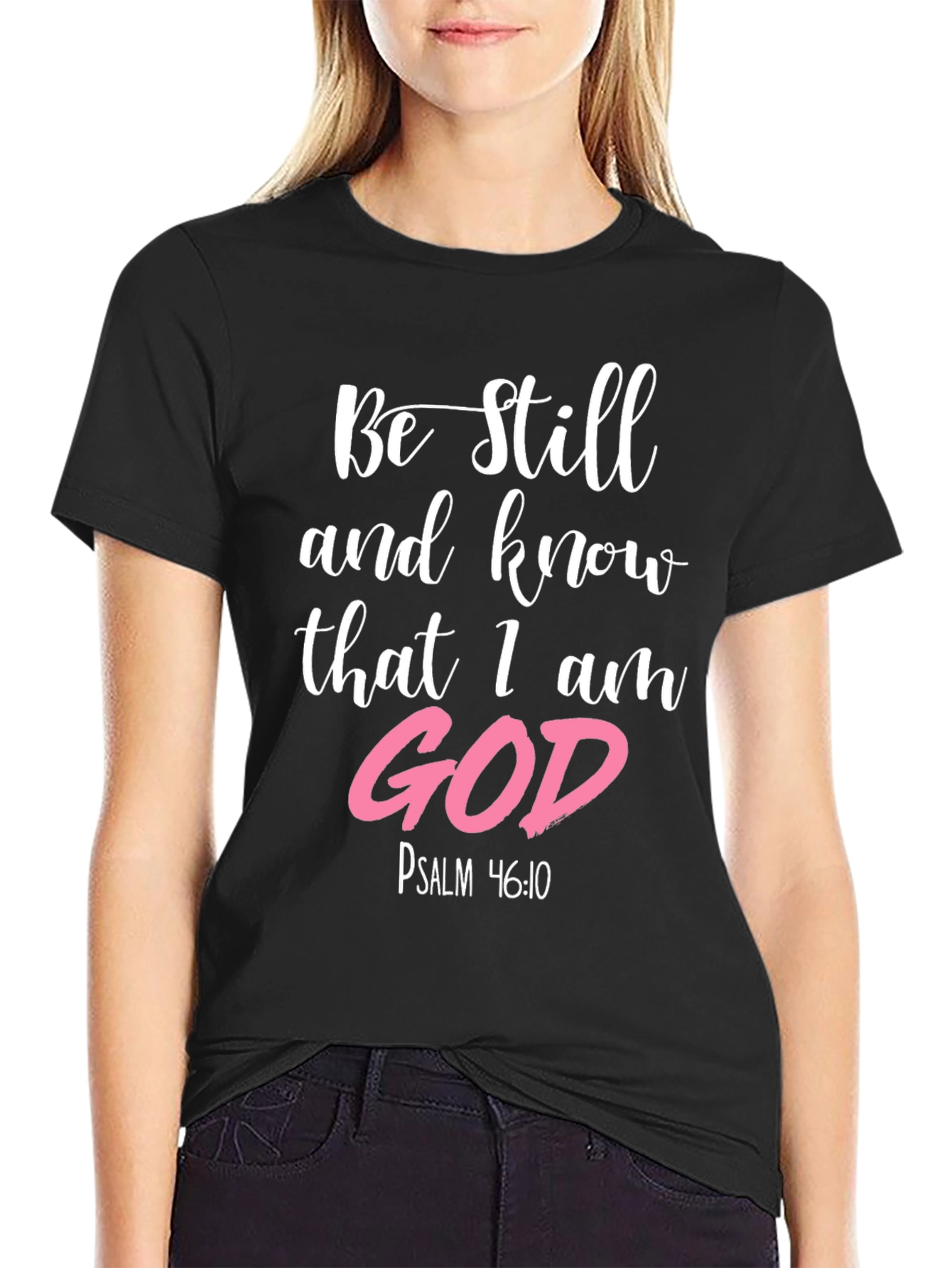 Be Still and Know God T-Shirt