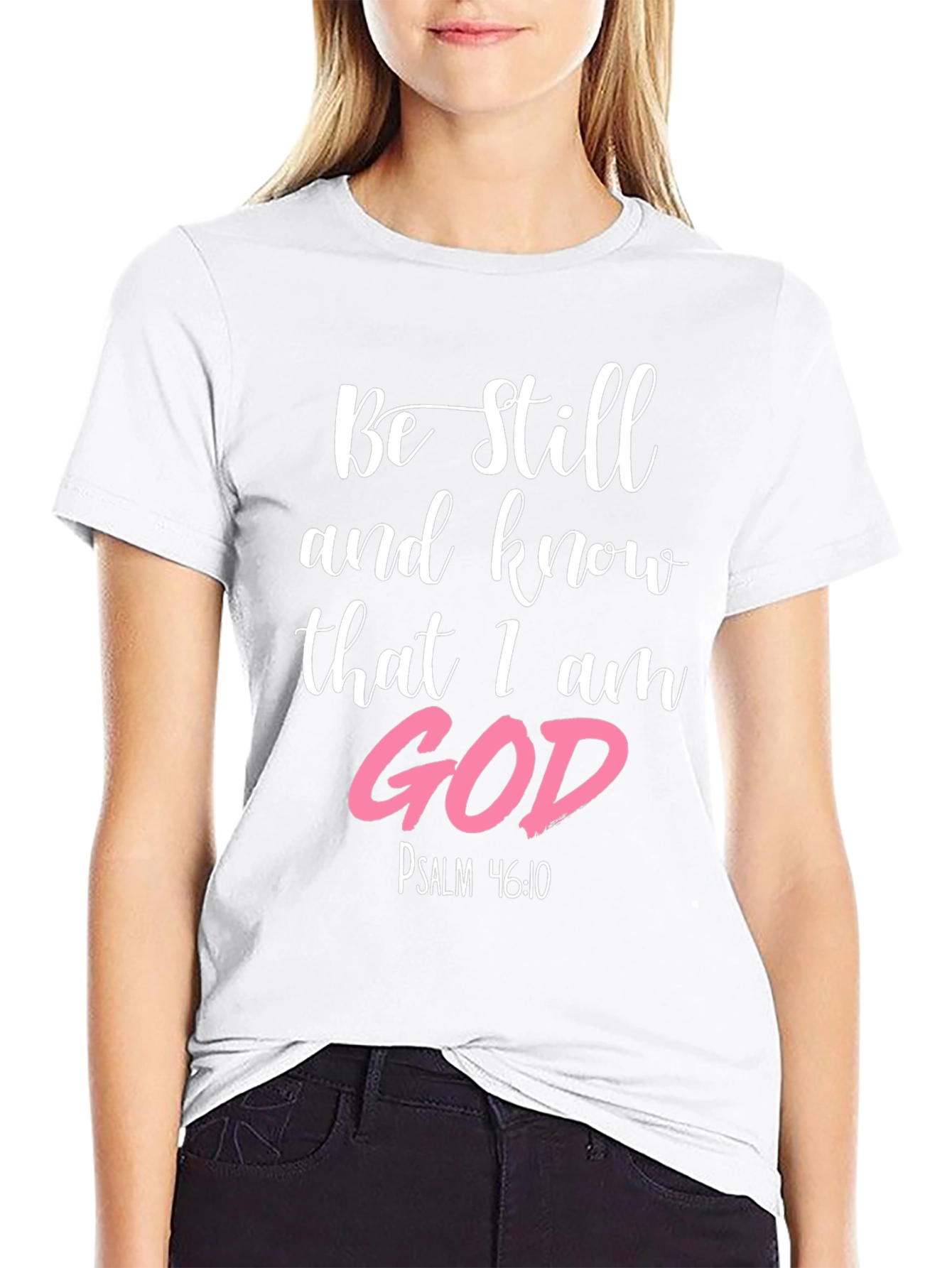 Be Still and Know God T-Shirt
