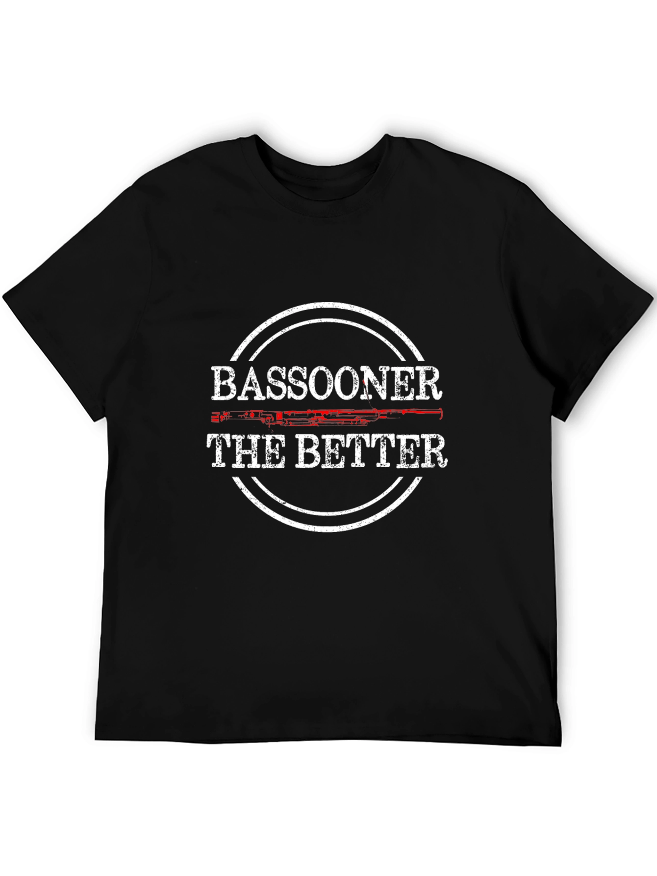 Bassooner The Better T-Shirt Funny Music Band Tee