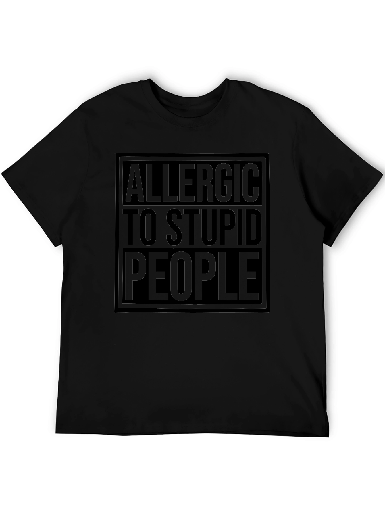 Allergic to Stupid People Graphic T-Shirt