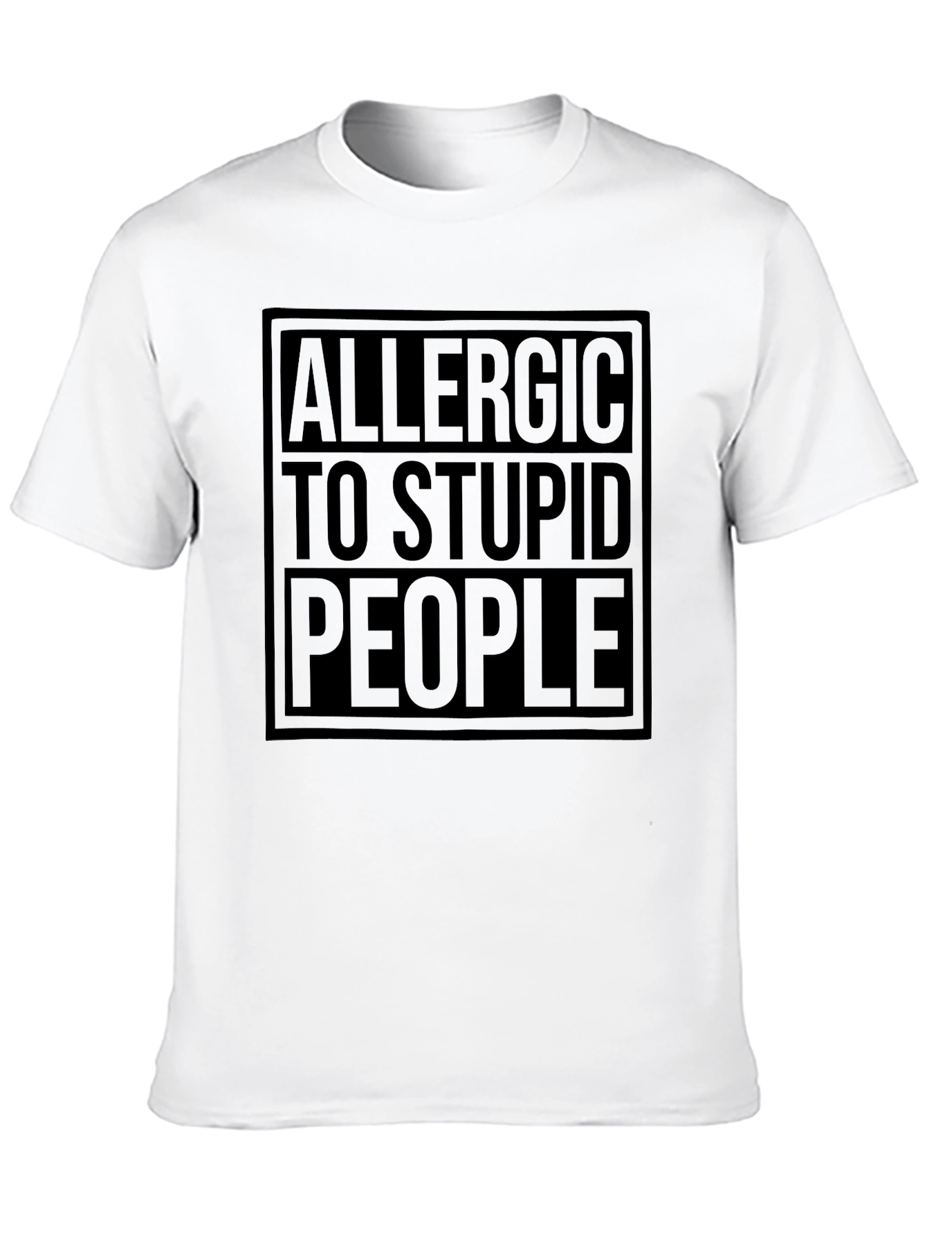 Allergic to Stupid People Graphic T-Shirt