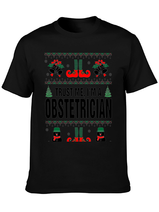 Trust Me Im An Obstetrician Ugly Christmas Sweater T-Shirt