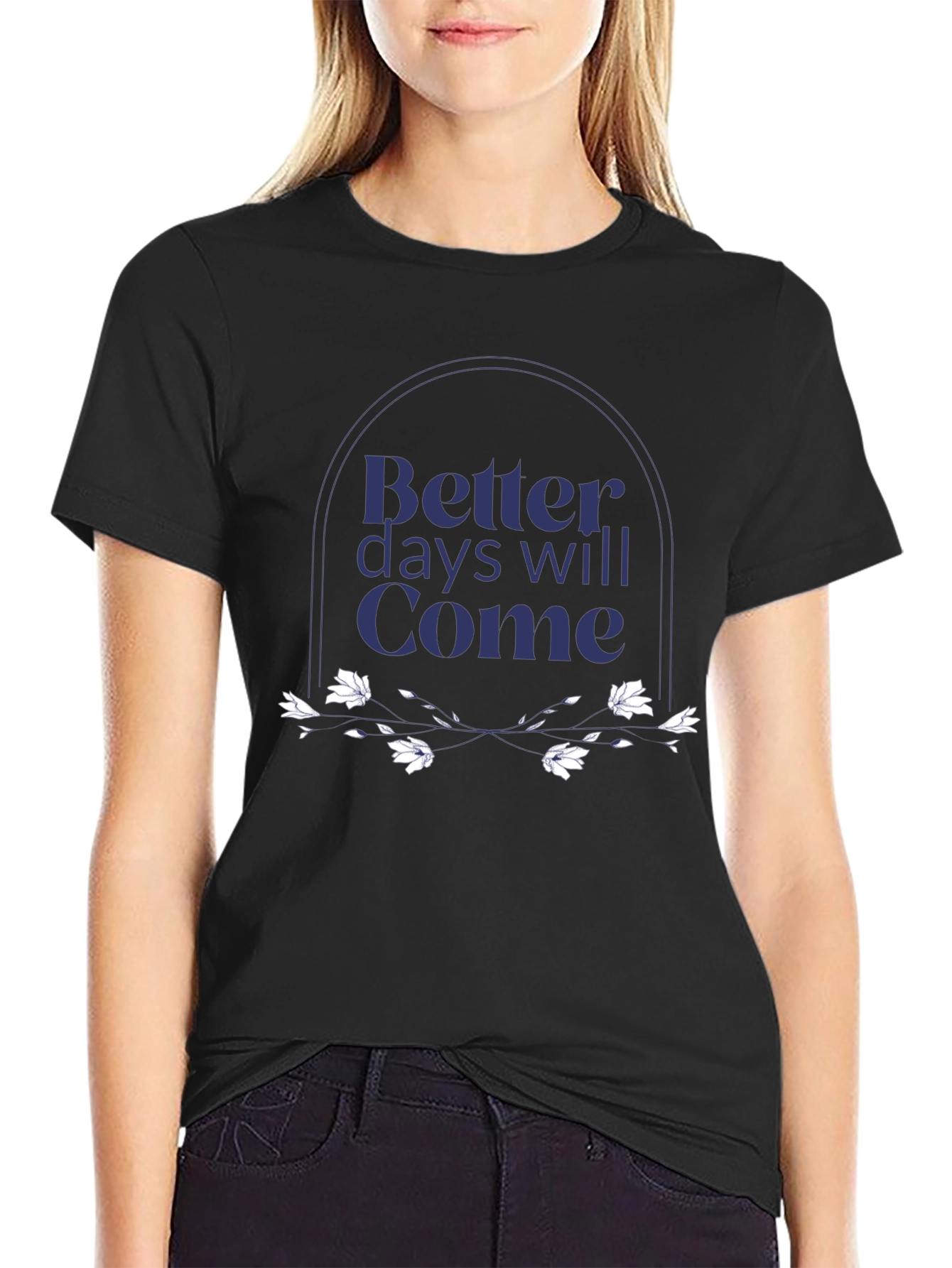 Better Days Will Come Graphic Tee