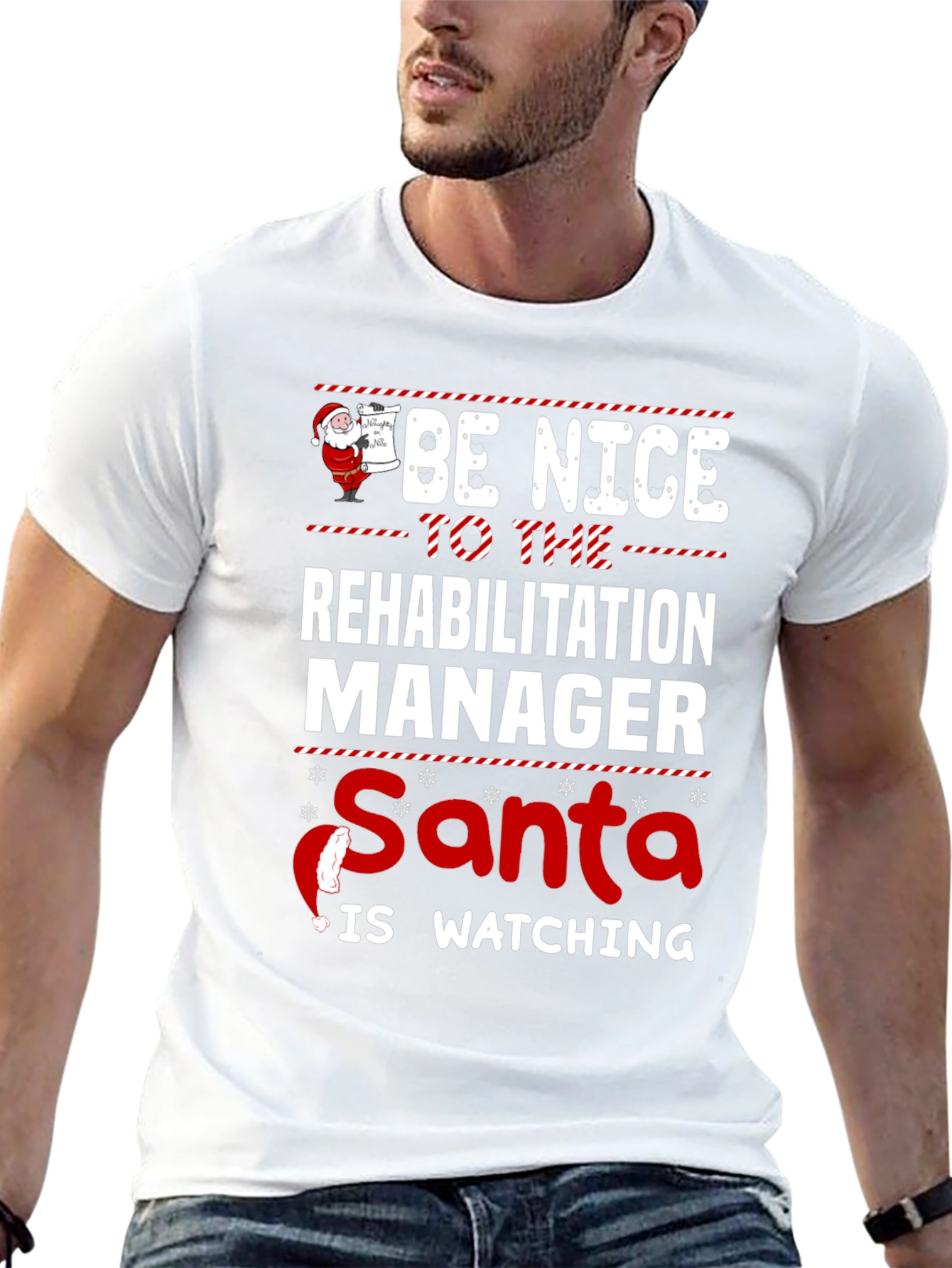 Be Nice to the Rehabilitation Manager Santa Shirt