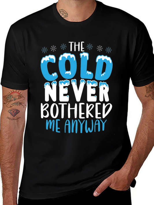 The Cold Never Bothered Me Anyway Graphic Tee