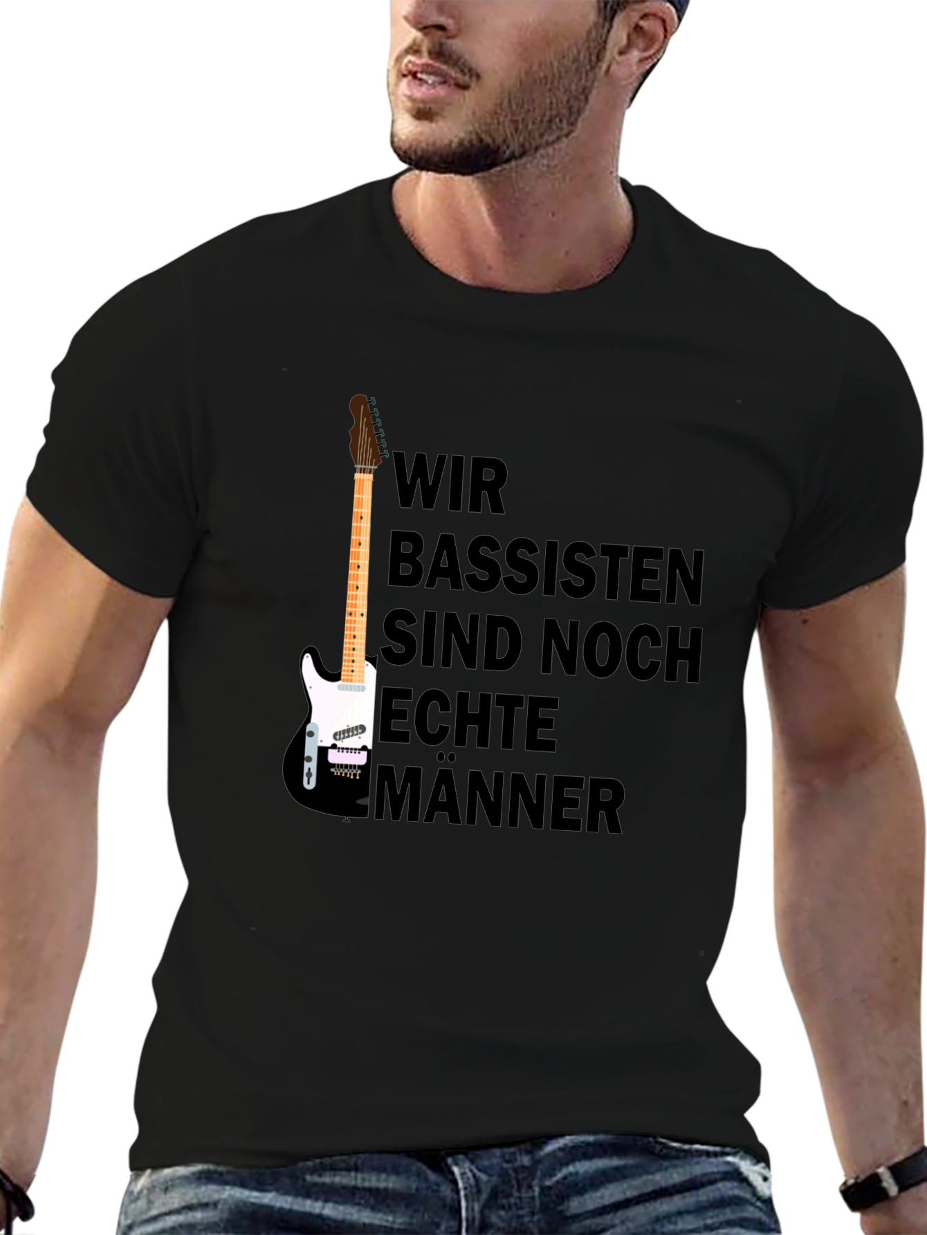 Wir Bassisten Sind Noch Echte Männer T-Shirt