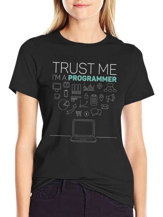 Trust Me Im a Programmer Graphic Tee
