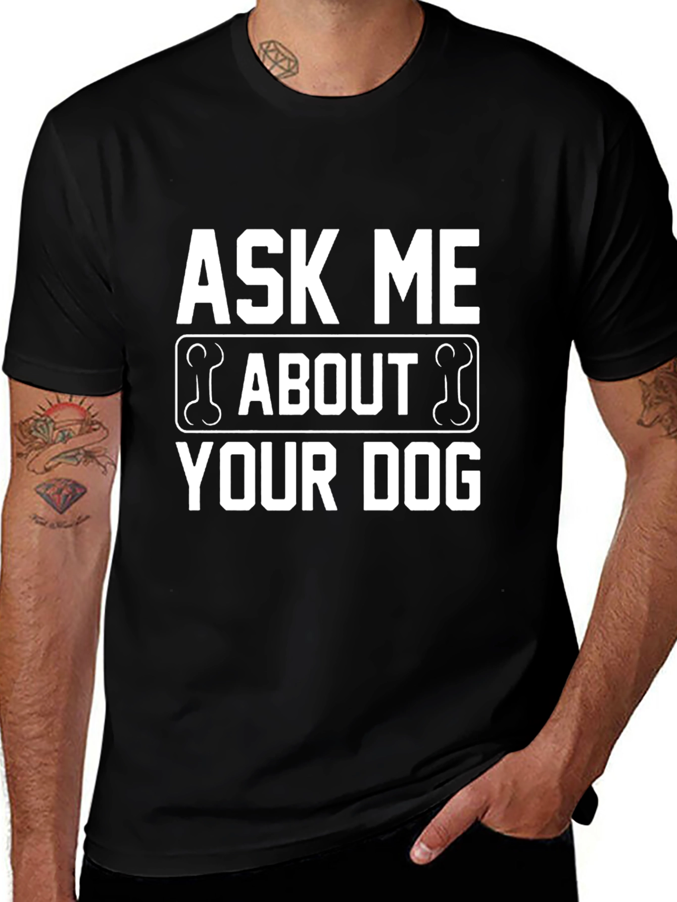 Ask Me About Your Dog T-Shirt