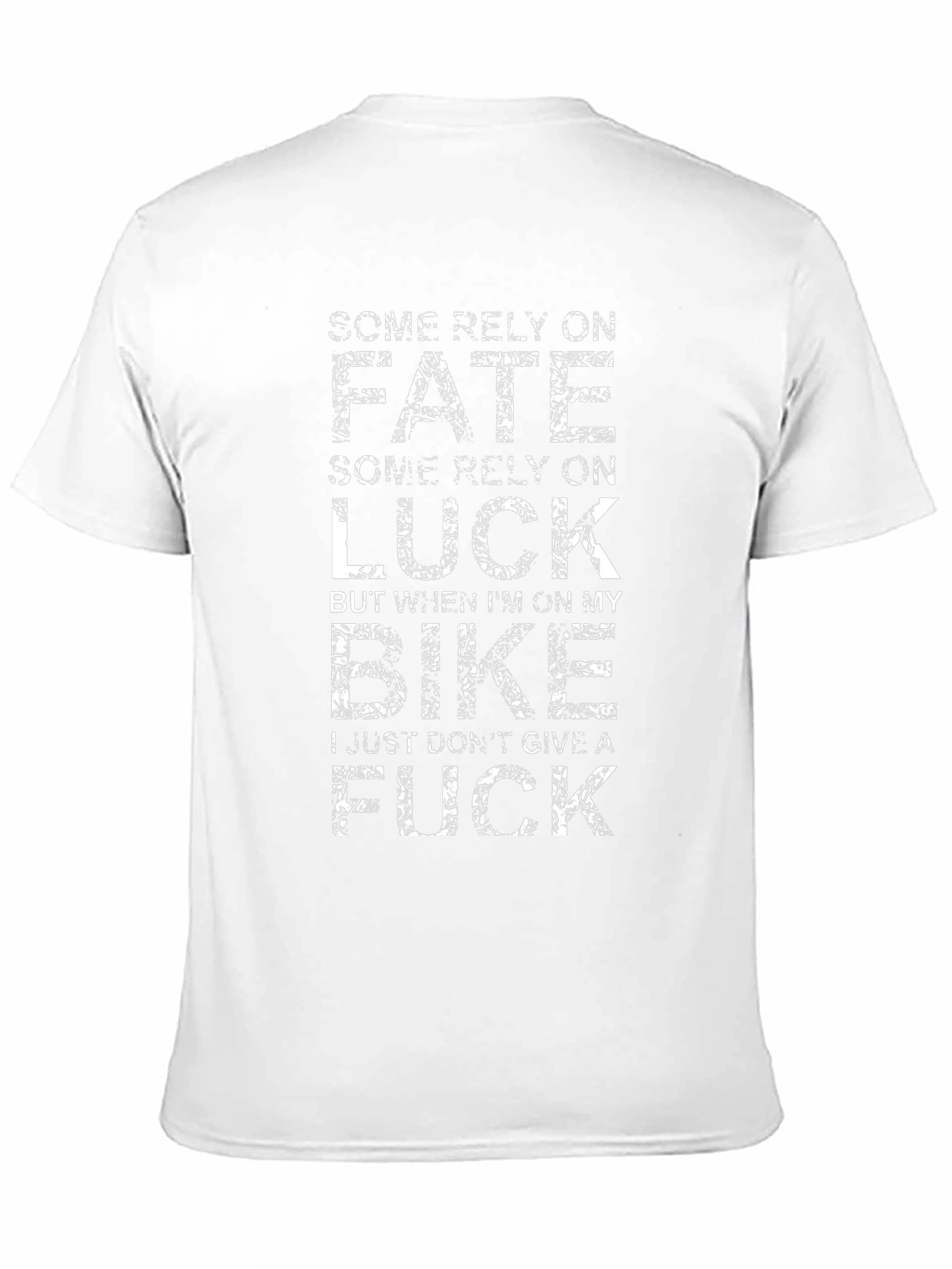 Biker Attitude T-Shirt: Fate & Luck Dont Matter!
