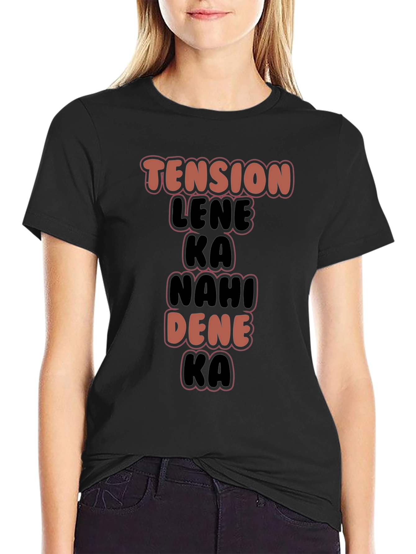 Tension Lene Ka Nahi Dena Ka Graphic Tee