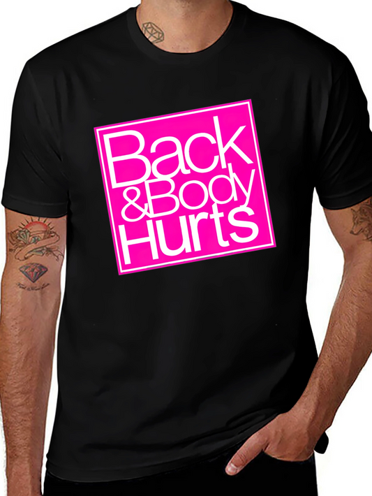 Back & Body Hurts Graphic Tee