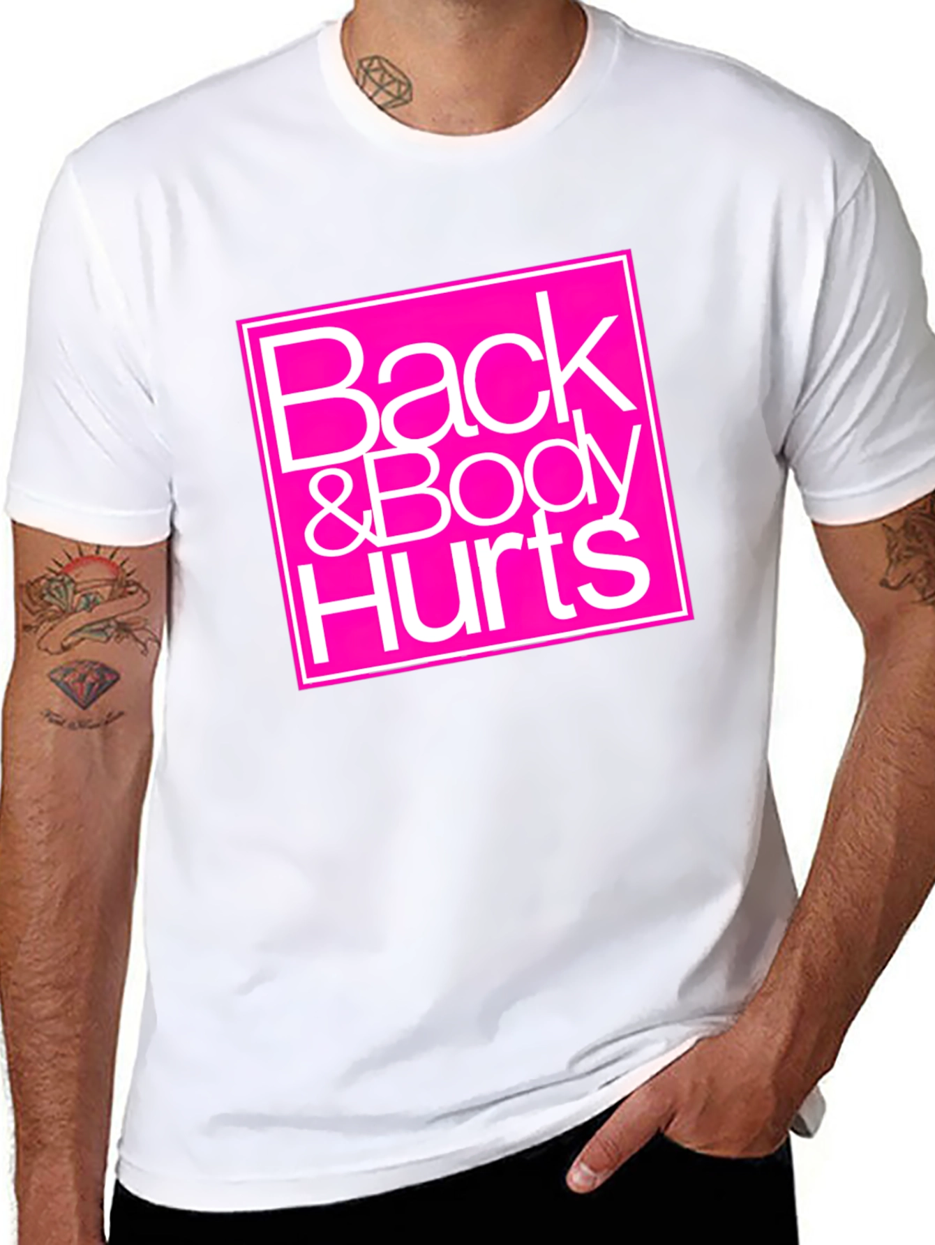 Back & Body Hurts Graphic Tee