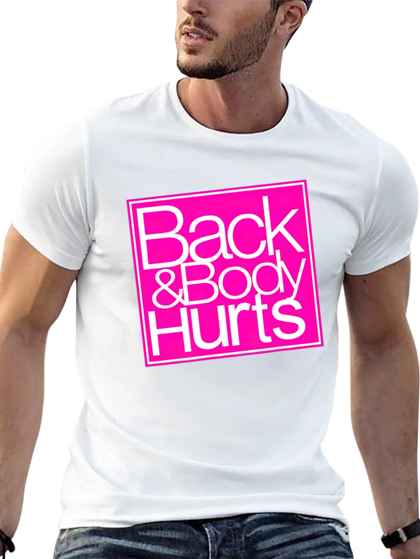 Back & Body Hurts Graphic Tee