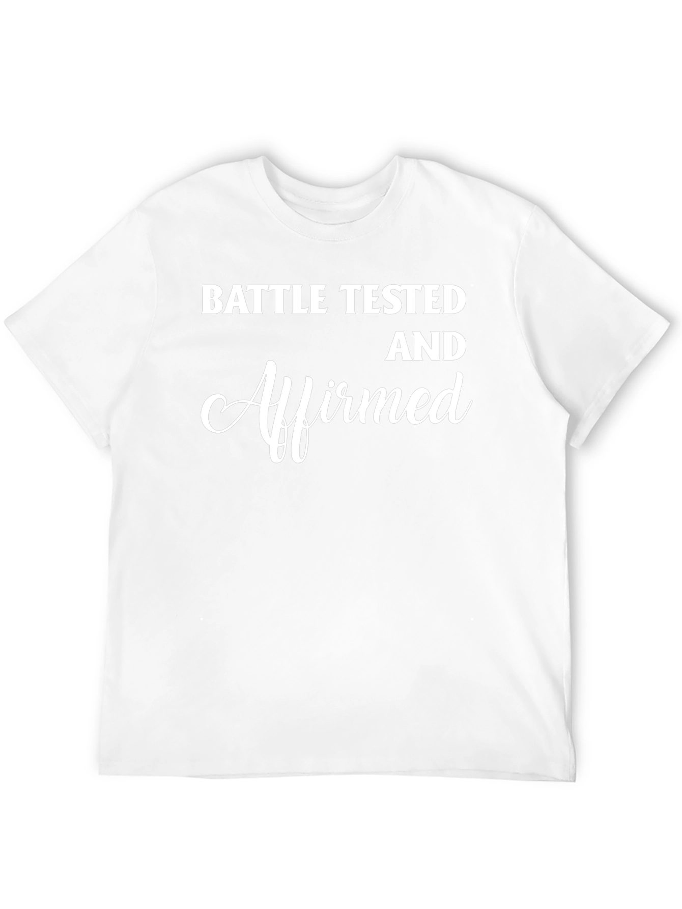Battle Tested & Affirmed Graphic Tee