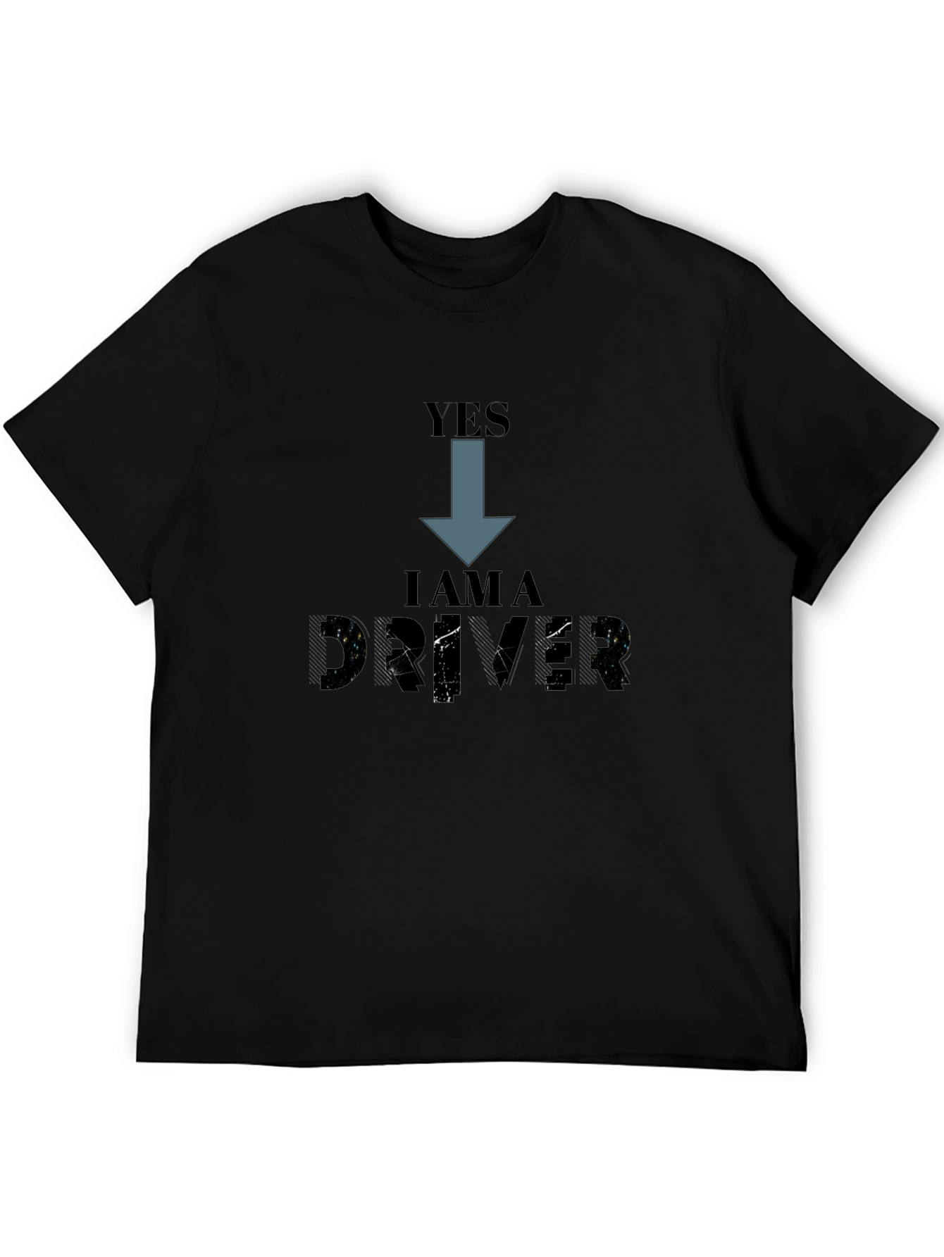 Yes I am a Driver T-Shirt - Black