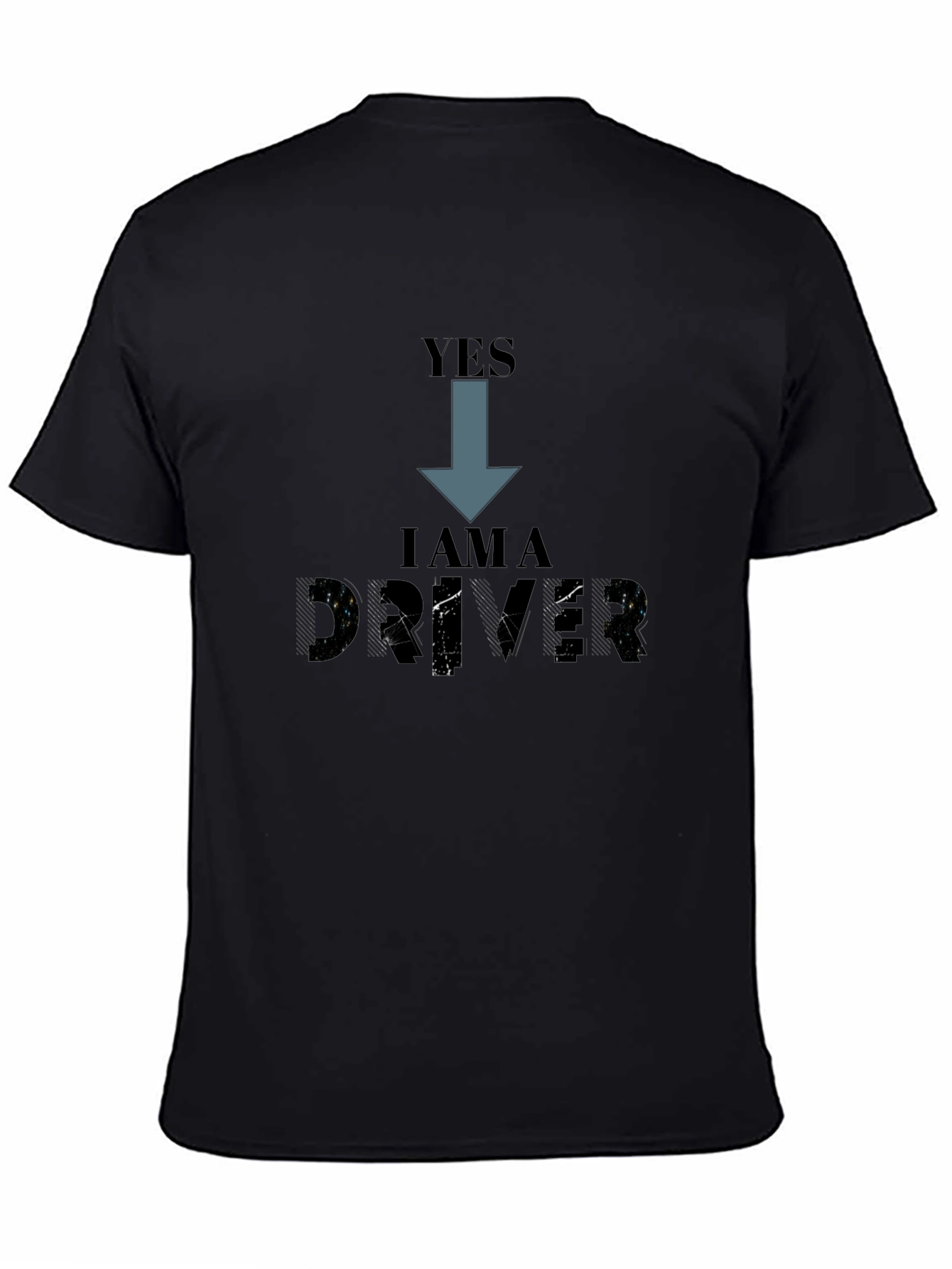 Yes I am a Driver T-Shirt - Black
